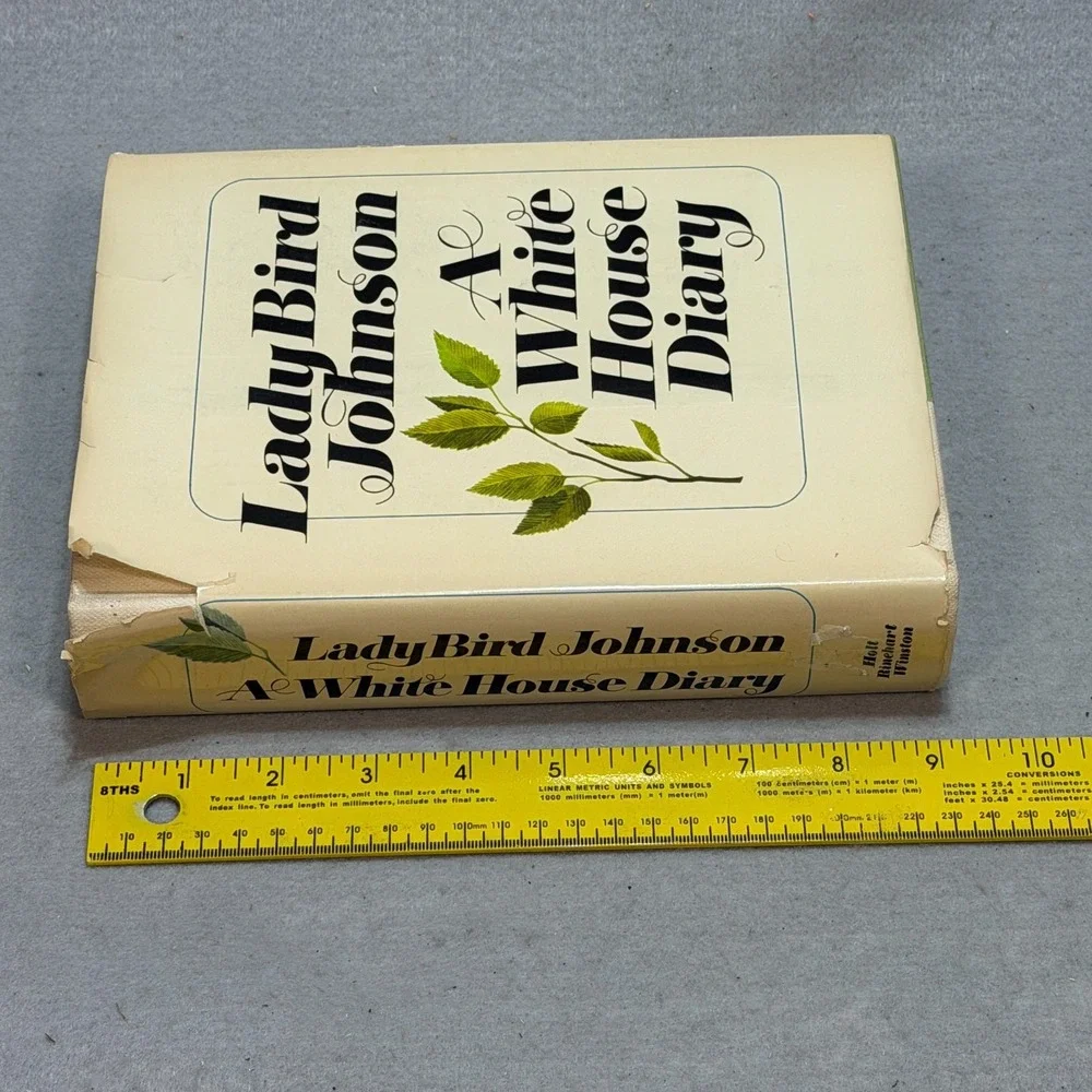 1970 First Edition A White House Diary Lady Bird Johnson HC DJ LBJ Austin TX